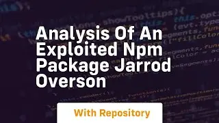 Analysis of an exploited npm package jarrod overson