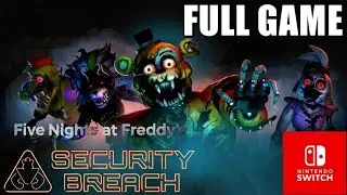 FNAF Security Breach - FULL GAMEPLAY Walkthrough | Nintendo Switch 1 ( No Commentary )