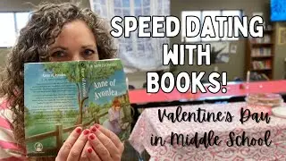 Speed Dating with Books in 7th Grade English | Middle School Valentine's Day