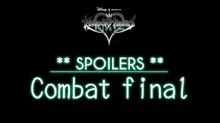 [Gameplay] KHUx : Combat Final
