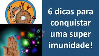 6 dicas para conquistar uma super imunidade! | Dr. Marco Menelau