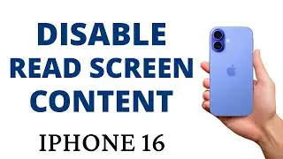 How to DISABLE the SPEAK SCREEN CONTENT on the iPHONE 16!