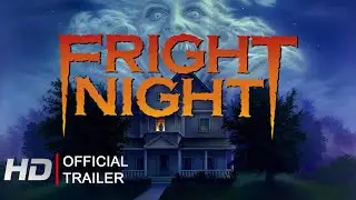 FRIGHT NIGHT 1985   Official Trailer HD   Now on 4K Ultra HD