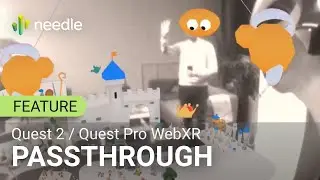 Quest 2 / Quest Pro Passthrough WebXR with Needle (immersive-ar)