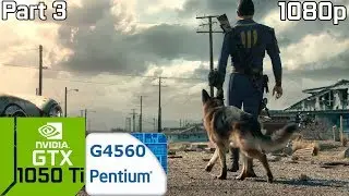 Fallout 4 #3 [PC] GTX 1050 Ti 4GB GDDR5 & Intel Pentium G4560