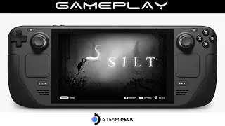 Silt Steam Deck Gameplay