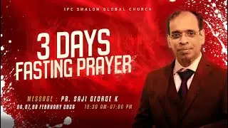 FROM DIVINE PRESENCE TO GLORY PART 1 ||    PR . SAJI GEORGE K   ||  06 / 02 / 26