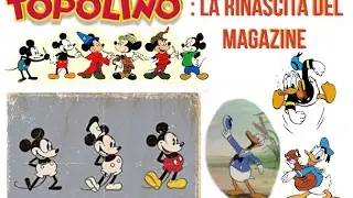 TOPOLINO : LA RINASCITA DEL MAGAZINE