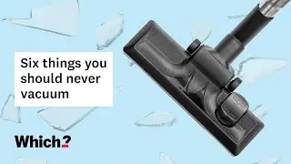 Six things you should never vacuum