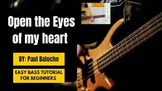 Open the Eyes of my heart by: Paul Baloche - (Easy Bass Tutorial)
