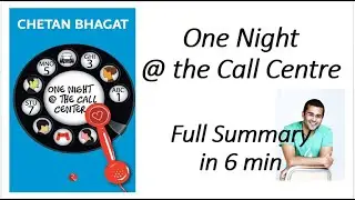 One night at the call center by Chetan Bhagat in Hindi| Full Summary in 6 min| Chetan Bhagat