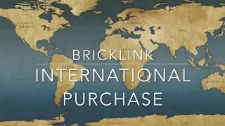Buying Lego Internationally on Bricklink