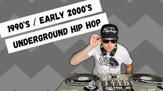 1990's Underground Hip Hop Mix / Early 2000's Indie Hip Hop Mix