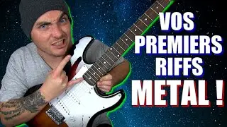 COURS DE GUITARE : VOS PREMIERS RIFFS MÉTAL !