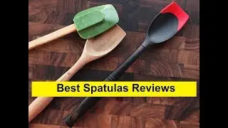 Top 3 Best Spatulas Reviews in 2024