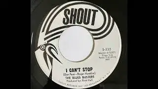 THE BLUES BUSTERS      I CAN'T STOP   1968