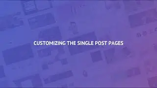 7 Customizing the Posts