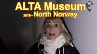 Alta Museum, Alta Norway. Cruise visit to the Northern Lights