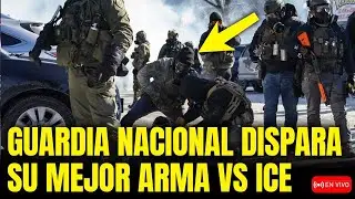 LA GUARDIA NACIONAL DE EEUU SACA SU MEJOR ARMA VS ICE!