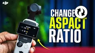 Как изменить соотношение сторон на DJI Osmo Pocket 3 (пошаговое руководство)