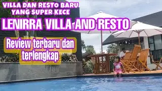 LENIRRA VILLA AND RESTO | VILLA DAN RESTO TERBARU DI CIJERUK BOGOR