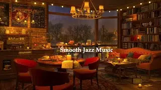 Relaxing Jazz Instrumental Music for Studying, Working ☕ Cozy Coffee Shop Ambience & Soft Jazz Music