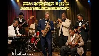 Non-Stop Tizita Jazz Fusion _  instrumental