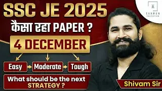 SSC JE Exam Analysis Today | SSC JE Paper Analysis 4th Dec 2025 | SSC JE Answer Key & Cut Off