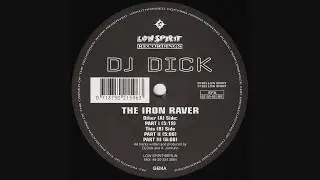 DJ Dick - The Iron Raver ( Part III )