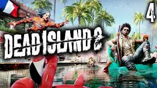 DEAD ISLAND 2 | Let's Play FR - Episode 4