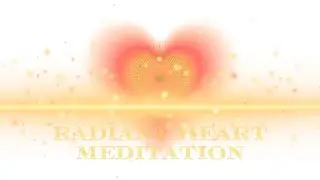 Radiant Heart Meditation