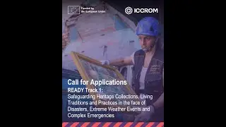 READY- Resilience for Heritage in the Face of Disasters, Climate Risks and Complex Emergencies