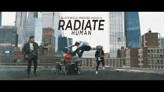 Radiate - Human (Official Music Video)