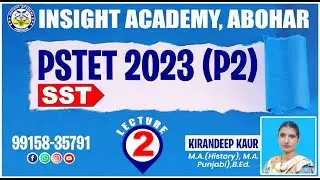 PSTET 2023 | SST | Lecture 2 | PSTET SST Preparation | PSTET SST Pedagogy | Insight Academy Abohar