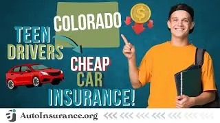Cheap Colorado Car Insurance for Teens: 2026 Rates, Discounts, & More Ways to Save BIG!