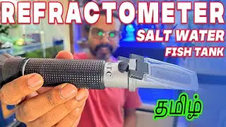 How To Use & Calibrate A Refractometer To Measure Salinity | Beginner Guide To Saltwater Tank  TAMIL