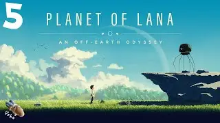 Planet of Lana &ndash; Chapter 5: The Highlands (100% Cinematic Story Playthrough)
