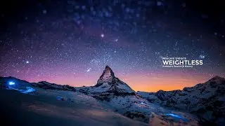Marconi Union - Weightless (Ambient Music)