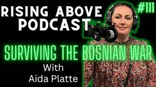 Aida Platte: How Overcoming Fear, Struggle and Trauma Led to a Bosnian War Survivor's Success