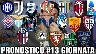 PRONOSTICI DELLA #13 GIORNATA DI SERIE A 2025-2026! 🤯😳😰😨😱🥶