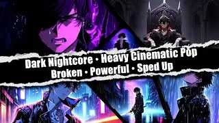 Nightcore Male Edition &bull; Dark Pop-Rock Mix (Sped Up) &mdash; Power, Pain & Fire