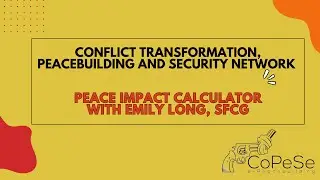 Peace Impact Calculator with Emily Long, SFCG