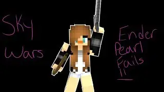 Sky Kingdoms l Skywars l Ender Pearl Fails