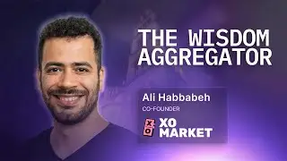 On-Chain Truth: Why Prediction Markets Are Crypto&rsquo;s Killer App &ndash; Ali Habbabeh (XO Market)