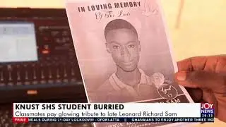 KNUST SHS Student Buried - Joy News Prime (23-7-20)
