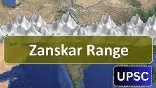 UPSC - Zanskar Range
