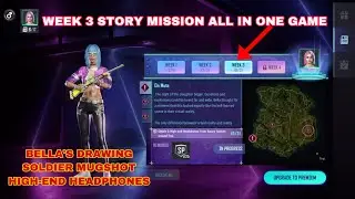WEEK 3 STORY MISSION PUBG NEW STATE. BELLA CHARACTER MISSION ALL IN ONE GAME.