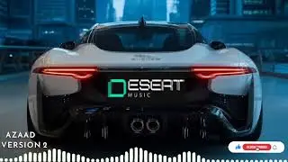 Azaad version 2 | 🎵 Desert Trance &ndash; Iranian Bass Boosted EDM (2026)