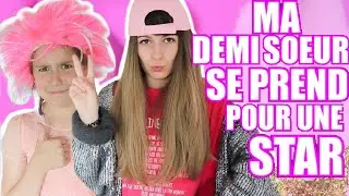MA DEMI-SŒUR SE PREND POUR UNE STAR ! ROSALY POWER ! [SKETCH HUMOUR]