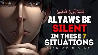 7 Times Silence is Golden for Muslims